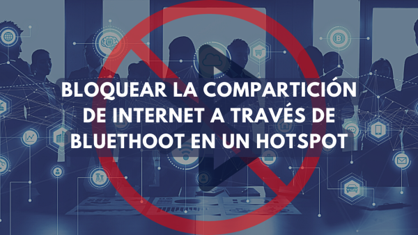 Portada de Bloquear la compartición de internet a través de bluetooth en un hotspot Mikrotik