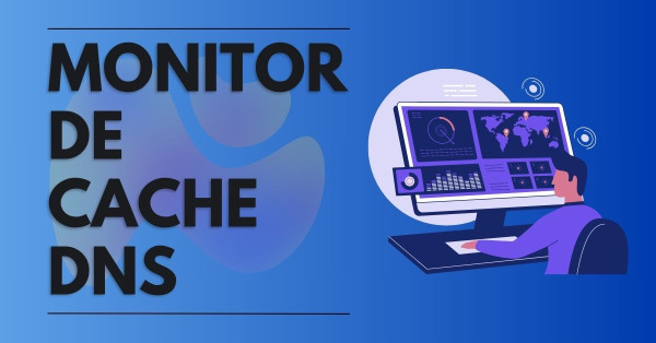 Portada de Monitor de Cache de DNS